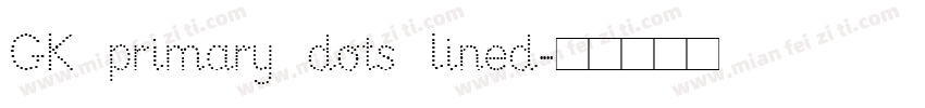 GK primary dots lined字体转换